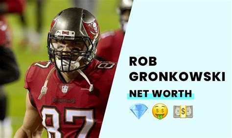 Rob Gronkowskis Net Worth How Rich Is The Super Bowl Champion