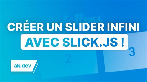 Créer Un Slider Infini Avec Slickjs Javascript Youtube