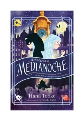 TOP10BOOKS LIBRO AVENTURAS A MEDIANOCHE HANA TOOKE EDICIONES URANO