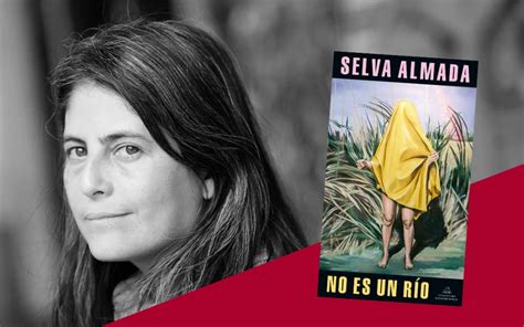 Selva Almada Entre Los Finalistas Del Iv Premio Bienal De Novela Mario Vargas Llosa Cbq