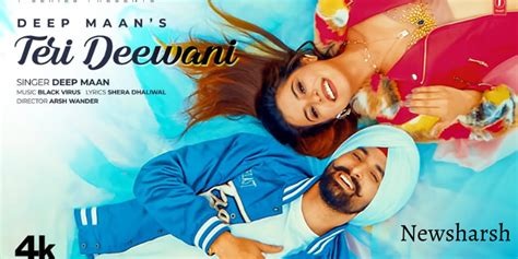 Teri Deewani Song Lyrics In English Deep Maan New Punjabi Song
