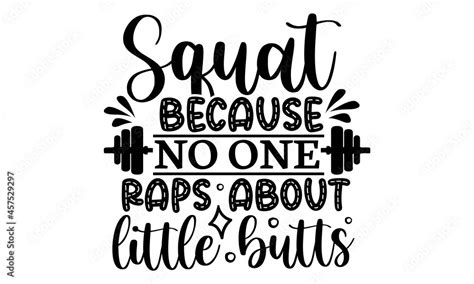 Squat Until You Walk Funny SVG Workout SVG Bundle Gym Motivation Svg Gym Quotes Svg Fitness