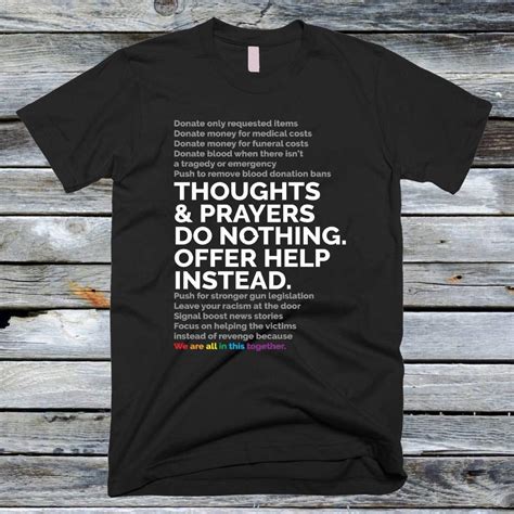 Thoughts And Prayers Do Nothing 98 T Shirt T For Men Women Amazon