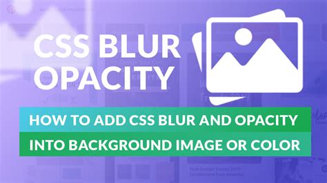 How To Create Css Blurred And Opacitytransparent Background Code