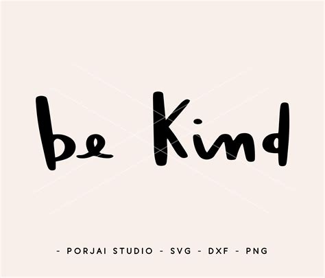 Be Kind Svg Dxf Png Kindness Svg Svg Cut Files Cutting Etsy Nederland