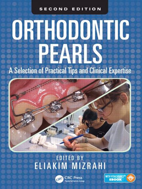 Orthodontic Pearls A Selection Of Practical Tips And Clinical