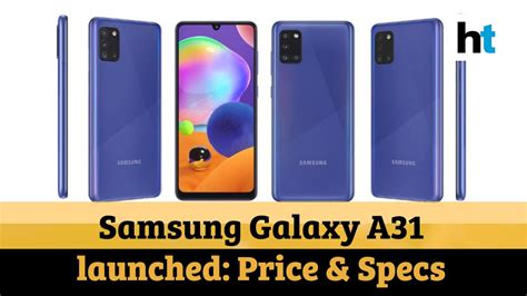 Samsung Galaxy A31 Launched Price And Specs Youtube