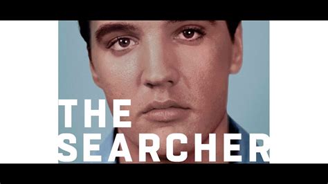 Elvis Presley The Searcher 2018 Trailer Youtube