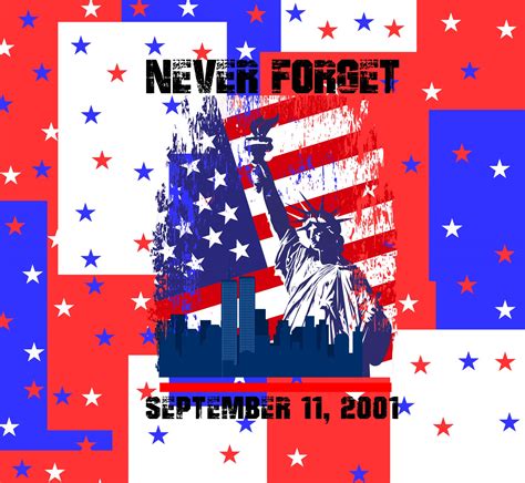 Never Forget 911 Poster Free Stock Photo Public Domain Pictures
