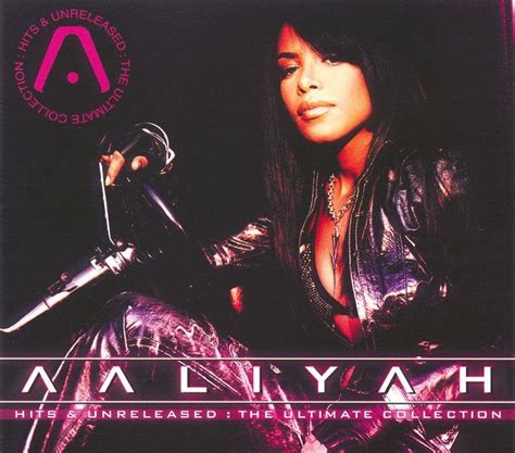 Album Finder Aaliyah Hits And Unreleased The Ultimate Collection
