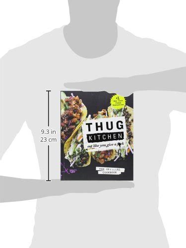 Thug Kitchen The Official Cookbook Eat Like You Give A Fck Thug