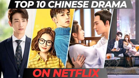 10 Highest Rated Chinese Dramas On Netflix To Watch Right Now 2023
