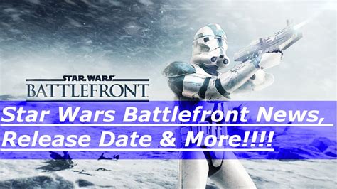 The game is going to let you engage in spaceship battles with other eager pilots. Star Wars Battlefront News, Release Date & More ...