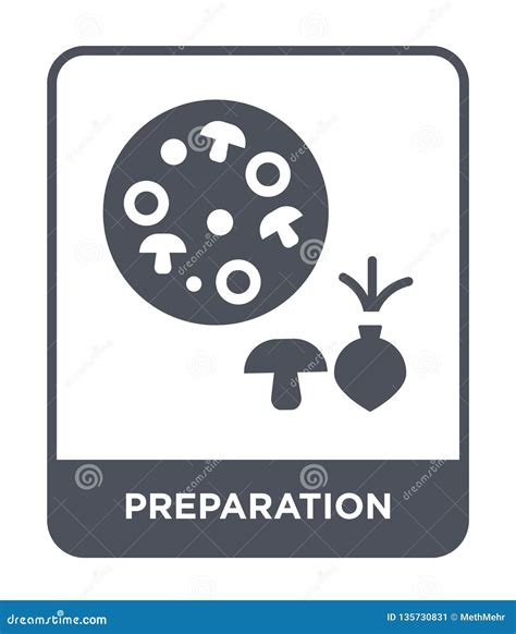 Preparation Icon In Trendy Design Style Preparation Icon Isolated On