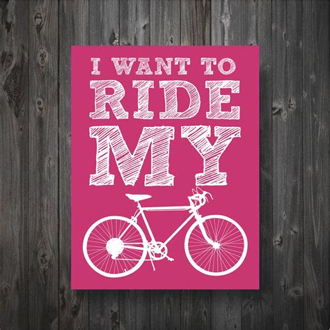I Want To Ride My Bicycle Print Poster 85x11 Typography Home Decor Digital Print I Want To