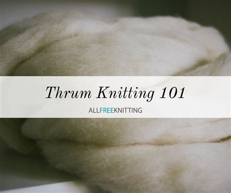 Thrumming Knitting