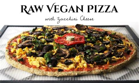 Raw Vegan Pizza With Zucchini Cheese Amanda Nicole Smith