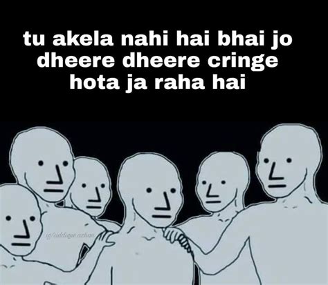 Azhan Siddique Memes Desi Cringe Memes Intellectual Memes Dank Edgy Memes Dank Memes Cringe