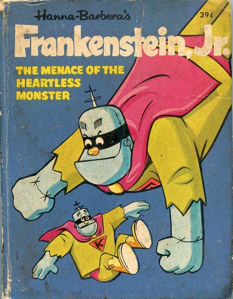 Frankenstein Jr The Menace Of The Heartless Monster Flickr