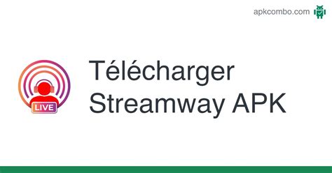 Streamway Apk Android App Télécharger Gratuitement