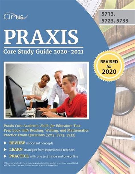 Praxis Core Study Guide 2020 2021 Praxis Core Academic Skills For