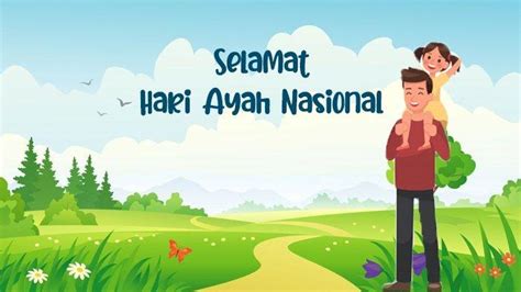 Kumpulan Ucapan Selamat Hari Ayah Nasional 12 November Lengkap Bahasa