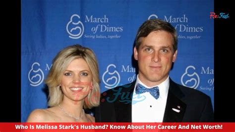 Who Is Melissa Starks Husband Know About Her Career And Net Worth