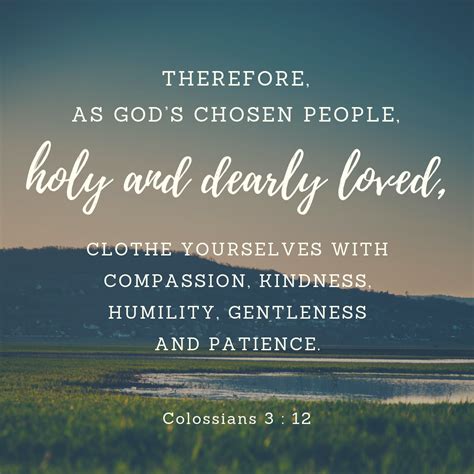 The Living — Colossians 312 Niv Therefore As Gods Chosen