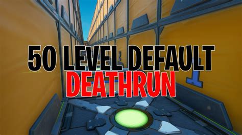 50 Level Default Deathrun Fortnite Creative Map Code Youtube