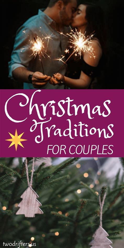 25 Festive Christmas Traditions For Couples Christmas Traditions Romantic Christmas Holiday
