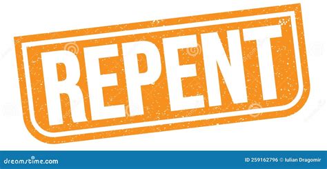 Repent Text Written On Orange Stamp Sign Stock Illustration