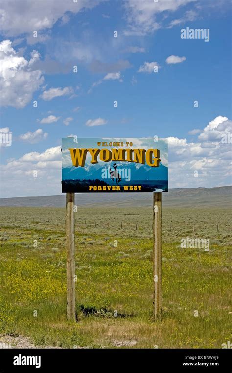 Wyoming Welcome Sign At The Border With Montana Stock Photo Alamy