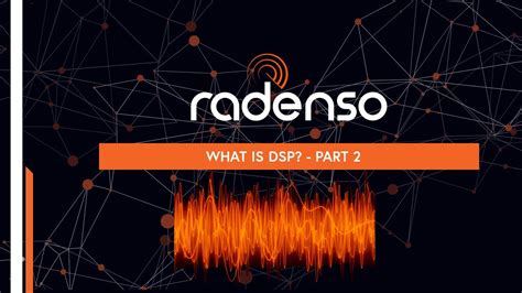 What Is Digital Signal Processing Dsp Part 2 Youtube