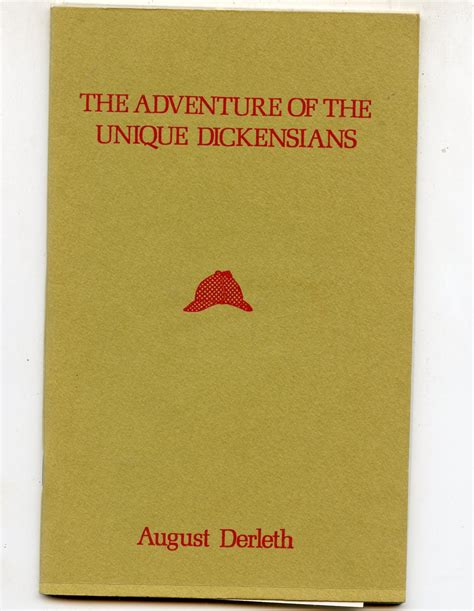 The Unique Dickensian By August Derleth Very Good Soft Cover 1968 1st Edition Ian Thompson