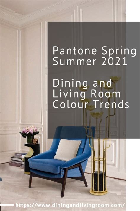 Pantone 2021 Color Trends Interior Design Synergy A Palette Of