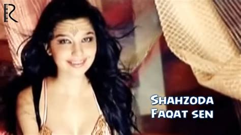 Shahzoda Faqat Sen Official Video Youtube