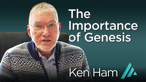 The Importance Of Genesis Ken Ham Ams Tv 321 Youtube