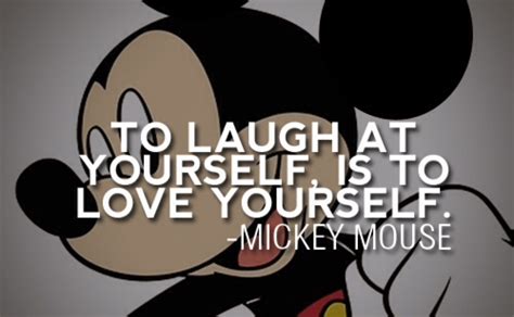 Walt Disney Disney Quotes Mickey Mouse Quotes Laugh At Yourself