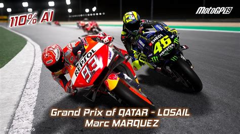 Motogp 19 Gameplay Qnb Grand Prix Of Qatar Marc Marquez 110 Ai