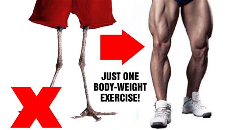 Get Rid Of Skinny Chicken Legs With This One Body Weight Exercise