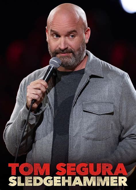 Tom Segura Sledgehammer Comedy Special 2023 Release Date Review