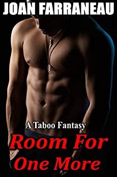 Room For One More A Taboo Mfm Fantasy Kindle Edition By Farraneau Joan Richards Grey