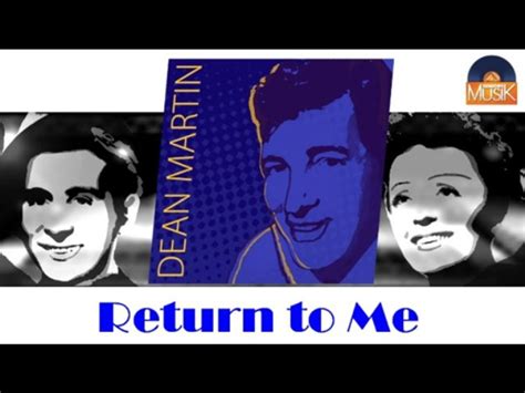 Dean Martin Return To Me Hd Officiel Seniors Musik Vidéo Dailymotion
