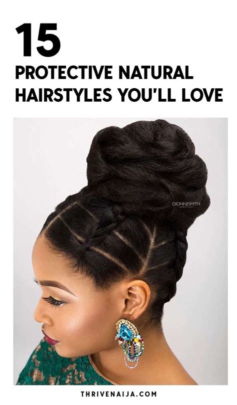 15 protective natural hair hairstyles you ll love thrivenaija