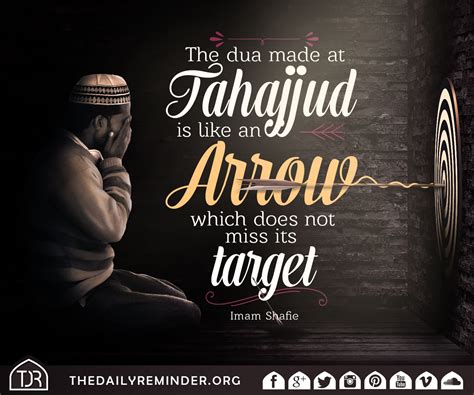 The Dua Made At Tahajjud Is Like An Arrow Which Does Not Miss Its