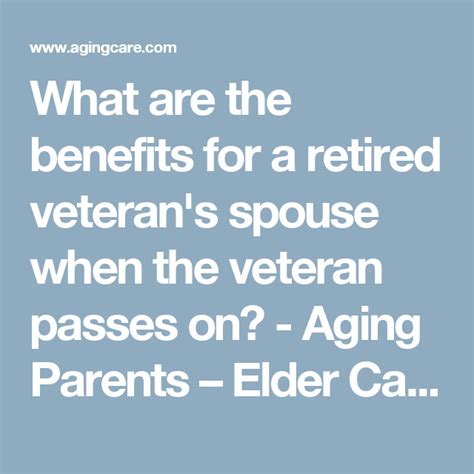 What Are The Benefits For A Retired Veterans Spouse When The Veteran