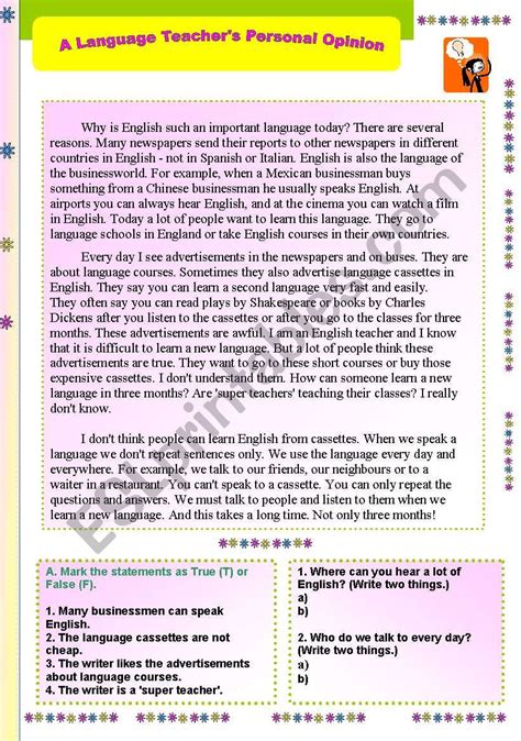These question's passages are very long, which takes some time in the examination. English worksheets: A LANGUAGE TEACHER´S PERSONAL OPINION ...