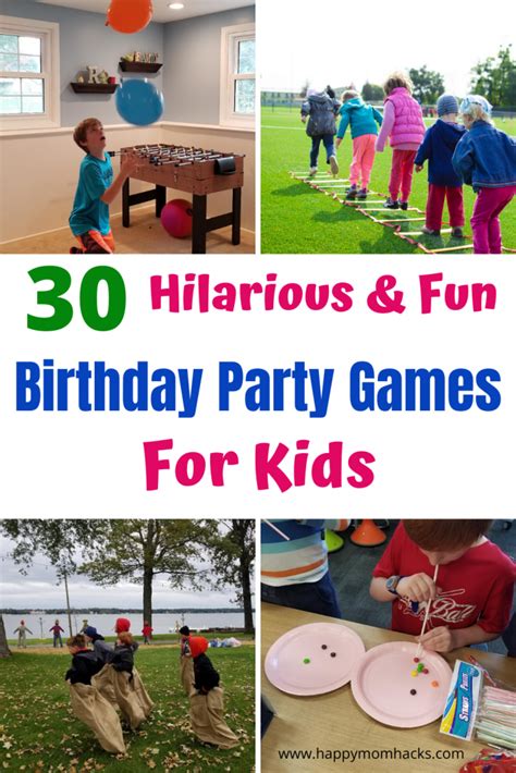 40 Fun Birthday Party Games For Kids Happy Mom Hacks Birthday