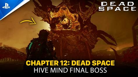 Dead Space Remake Chapter 12 Dead Space Fight The Hive Mind Boss Youtube
