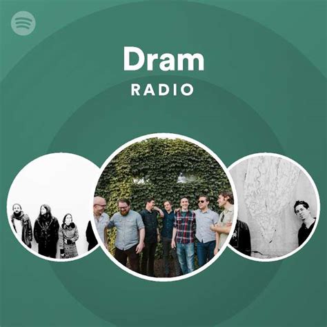 dram radio playlist by spotify spotify